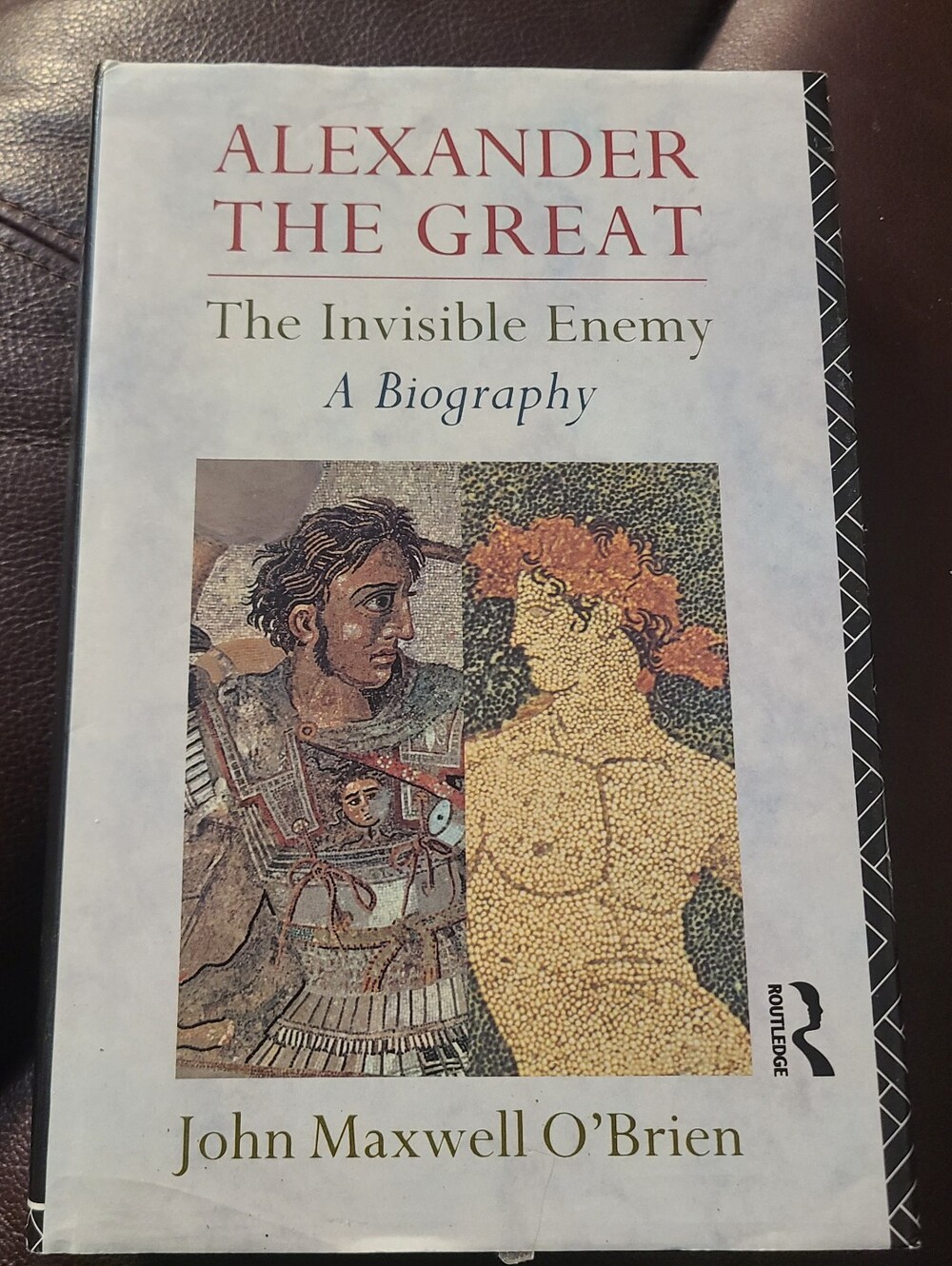 Alexander the Great Invisible Enemy John O'Brien SIGNED 1st Ed 1st Print HCDJ
